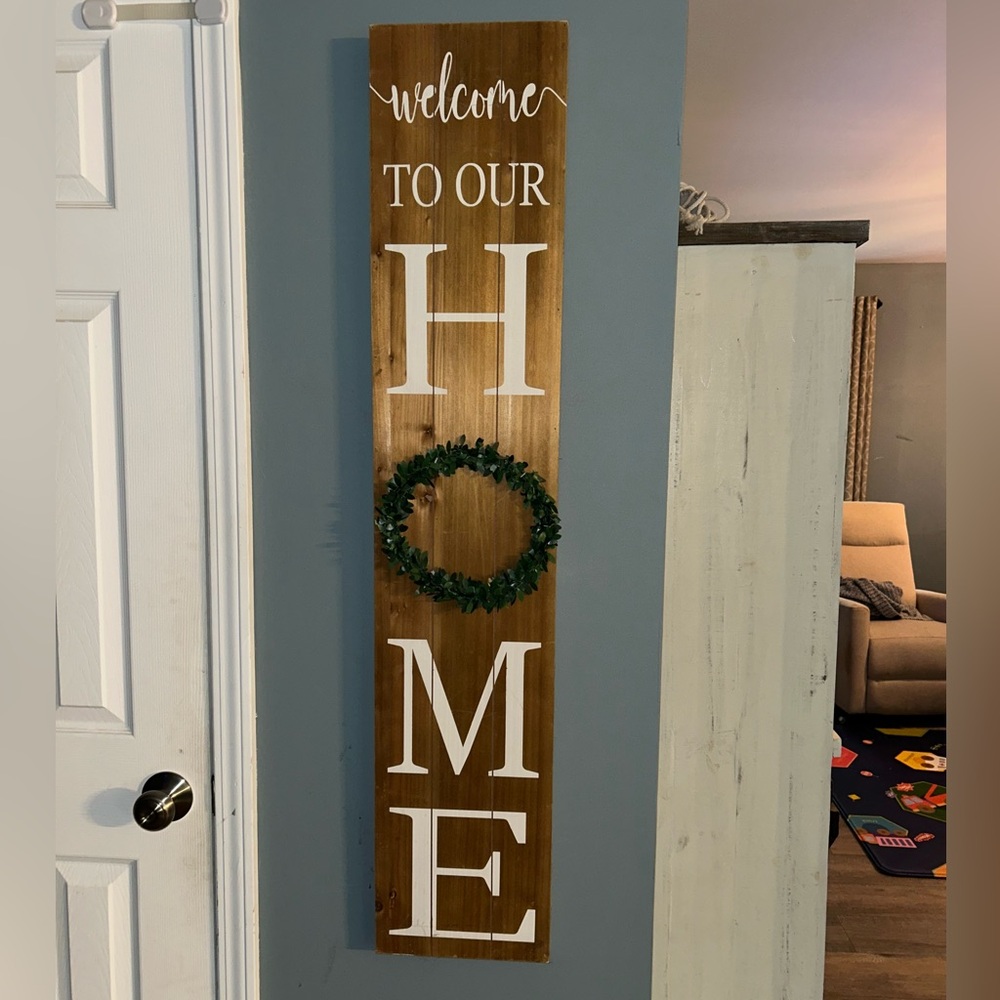 Welcome to Our Home Wooden Sign